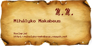 Mihályko Makabeus névjegykártya